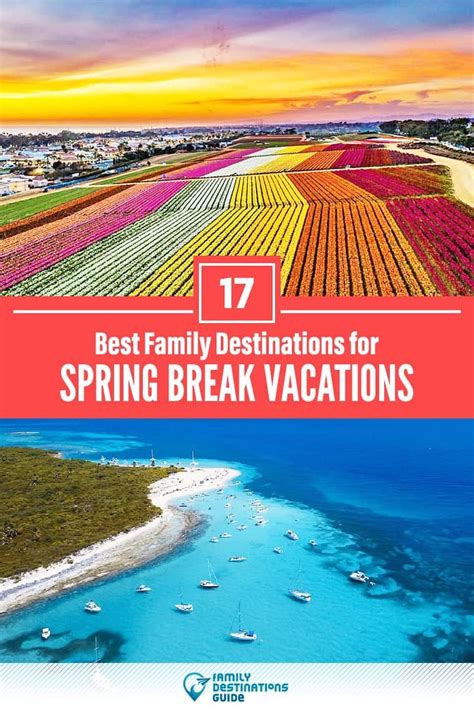 family spring break 2023 destinations