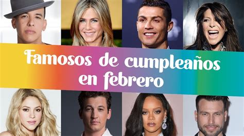 famosos que cumplen el 12 de febrero