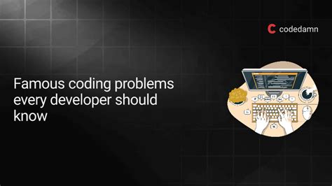 famous coding problems