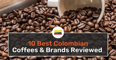 famous colombian coffee brands