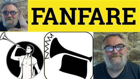 fanfare definition and antonyms