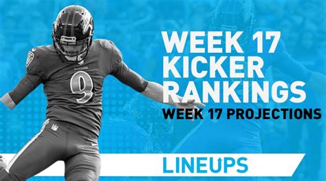 fantasy football week 17 kicker rankings