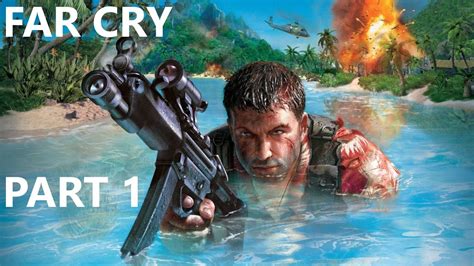 Far Cry Walkthrough Pc