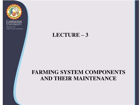 Review Of Farming System Components And Their Maintenance Trending