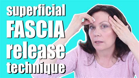 Fascia Release On Face