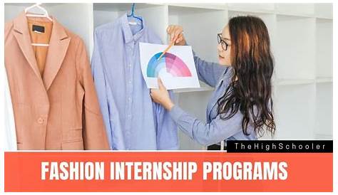 Fashion Summer Internships For High School Students