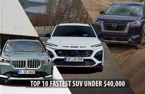 fastest suvs under 40k