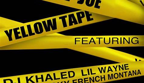 Fat Joe Yellow Tape “ ” Feat Lil Wayne AAP Rocky &