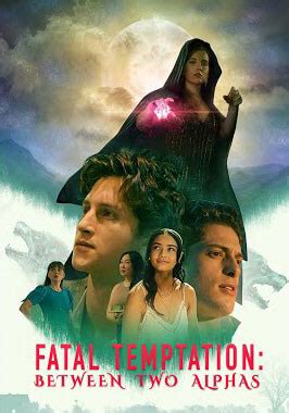 Fatal Temptation Between Two Alphas (2023)