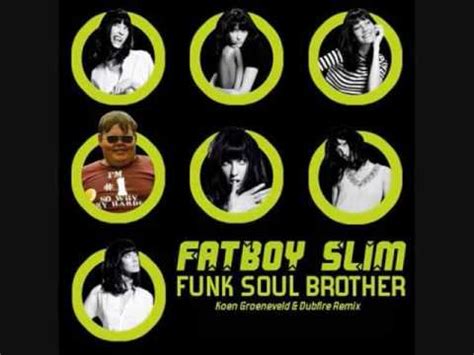 fatboy slim funk soul brother original video
