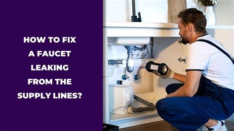 Faucet Water Supply Lines Leaking