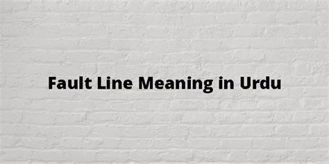 fault line meaning in urdu with example