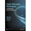 Fault-Tolerance Techniques For Spacecraft Control Computers