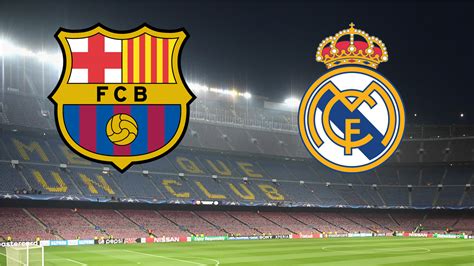 fc barcelona real madrid tv tic