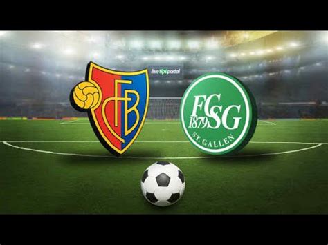 fc basel st gallen live stream