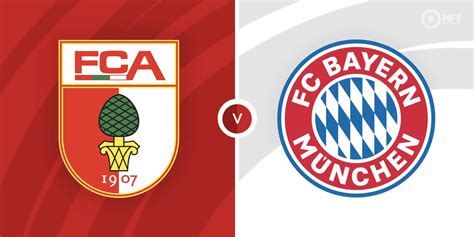 fc bayern munich x fc augsburg