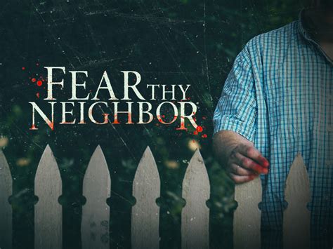 fear your neighbor