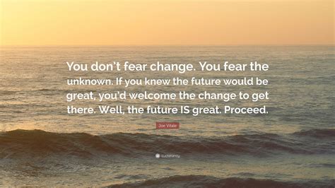 fearing change quotes