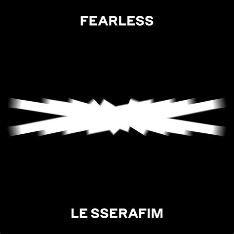 fearless by le sserafim