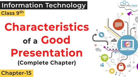 features of presentation class 9