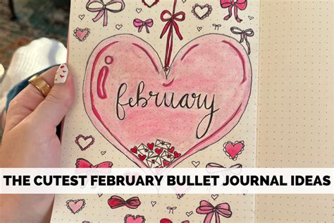 Generate a concise and descriptive alt text for an image about February Bullet Journal