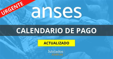 fecha de pago anses jubilados