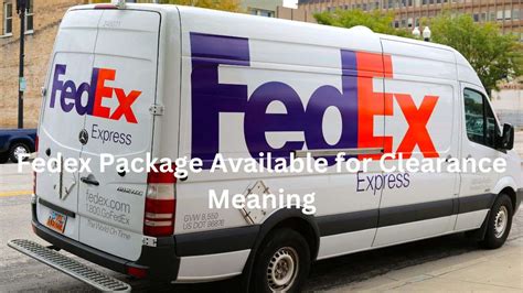 fedex package available for clearance meaning