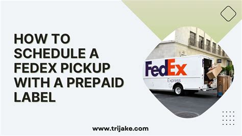 fedex pickup with prepaid label