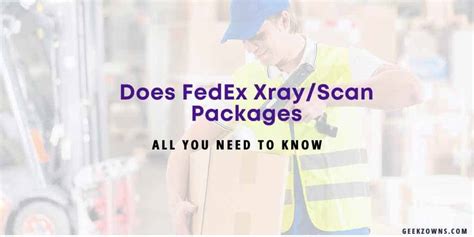 Fedex X Ray Policy