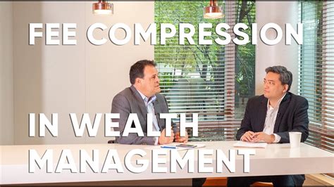 fee compression in wealth management