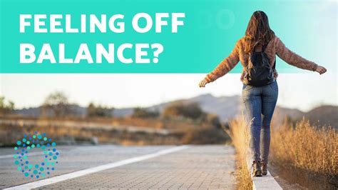Feel Off Balance When Walking