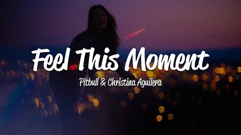 feel this moment youtube