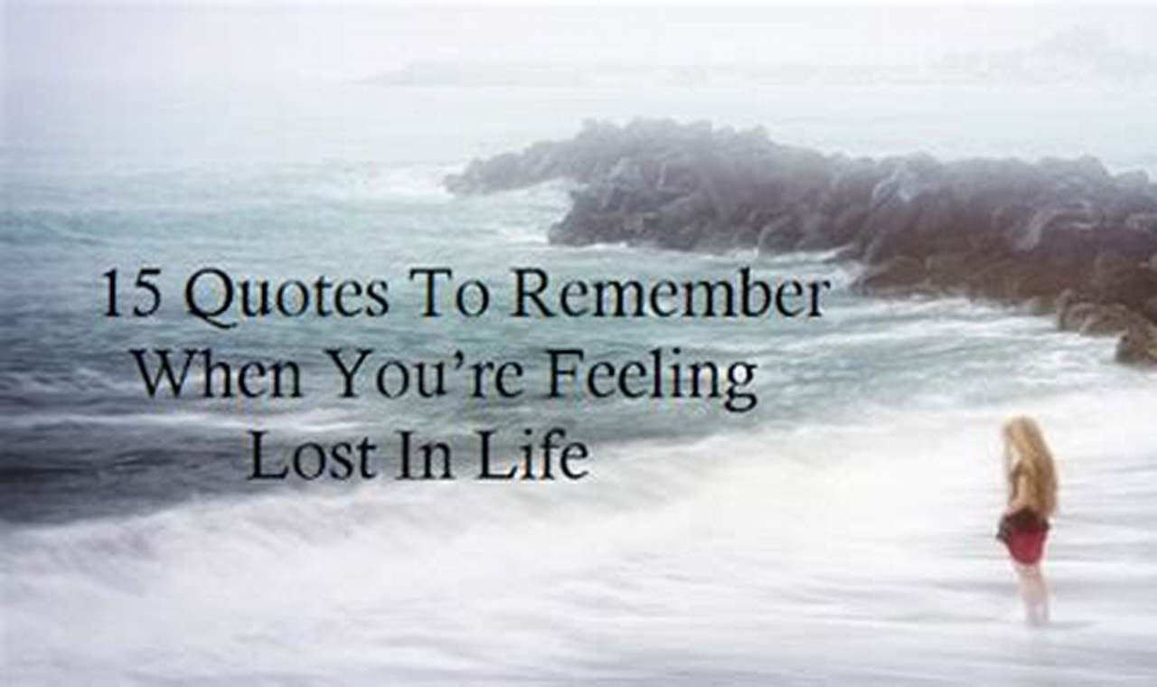 Feeling Lost in Life: Remembering Who You Are
