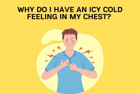 feeling of coldness in chest