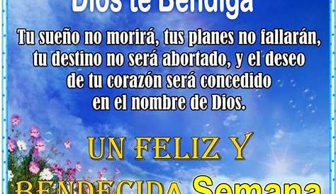 Feliz Inicio de Semana Bonitas Frases y Mensajes | Días Festivos