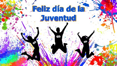 feliz dia de la juventud