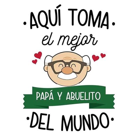 feliz dia del padre abuelo