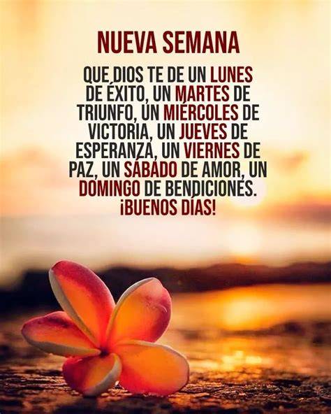 Feliz Semana Bendecida Imágenes y Deseos Feliz Día de Semana