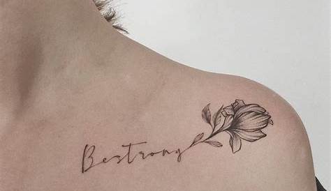 Female Small Meaningful Female Small Shoulder Tattoos Tattoo Frases; Inspirational Quotes; Quotation