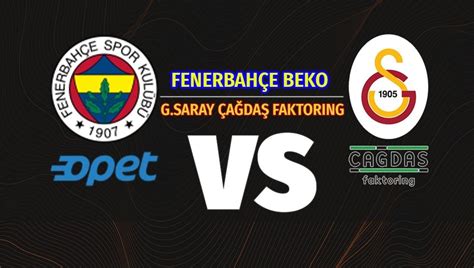 fenerbahçe galatasaray son dakika