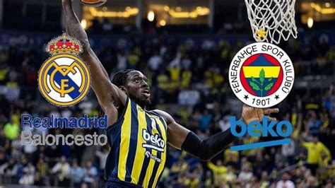 fenerbahçe real madrid basket maçı izle