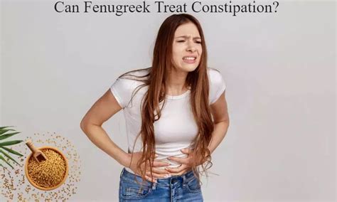 Fenugreek Constipation