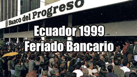 feriado bancario ecuador 1999