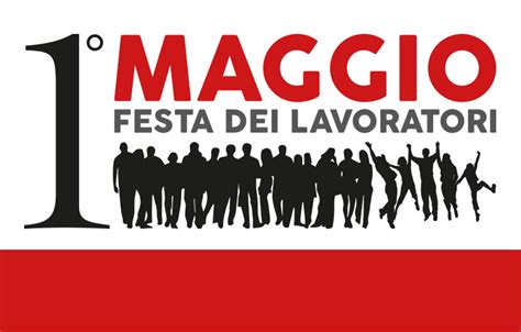 festa dei lavoratori 1 maggio