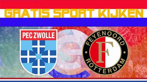 feyenoord pec zwolle live