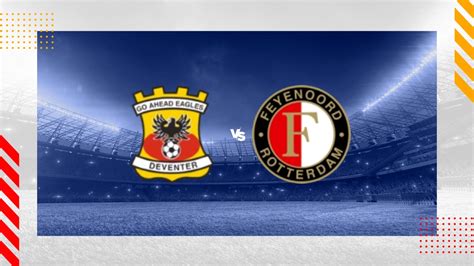 feyenoord vs go ahead eagles pronostico