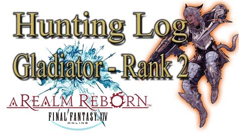 Ff14 Gladiator Hunting Log