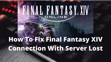 ff14 server connection issues