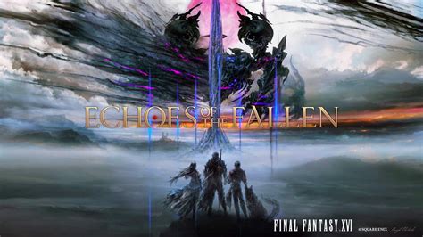 ff16 echoes of the fallen wallpaper