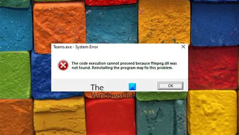 ffmpeg.dll was not found teams